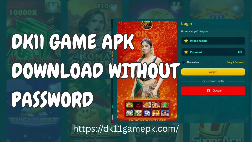 DK11 Game APK Download Without Password